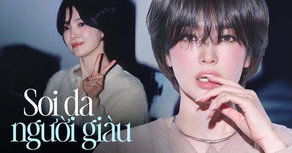 Song Hye Kyo không còn ưu tiên việc lên hình đẹp nhưng mặt mộc vẫn lộ 1 "cực phẩm" không thể chối bỏ, hóa ra có 1 kiểu làm đẹp duy trì nhiều năm nay